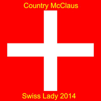 Country McClaus - Swiss Lady 2014