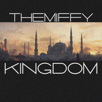 TheMiffy - Kingdom