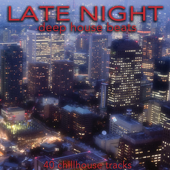 Various Artists - Late Night (Deep House Beats)