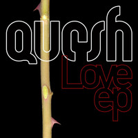 Quesh - Love Ep