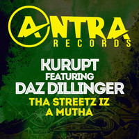 Kurupt - Tha Streetz Iz a Mutha (Explicit)