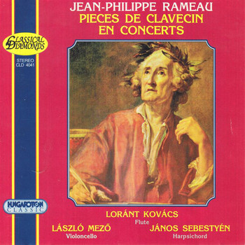 János Sebestyén - Rameau: Pieces de clavecin en concerts