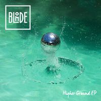 Blonde - Higher Ground (feat. Charli Taft) EP