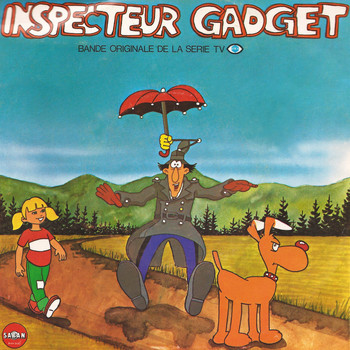Jacques Cardona / - Inspecteur Gadget (Générique original du dessin animé) - Single
