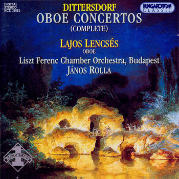 Lajos Lencsés - Dittersdorf: Oboe Concertos (Complete)