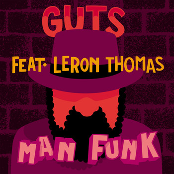 Guts - Man Funk (feat. Leron Thomas) - Single