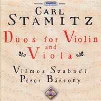 Vilmos Szabadi - Stamitz, C.: Duos for Violin and Viola, Vol. 1