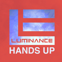 Luminance - Hands Up