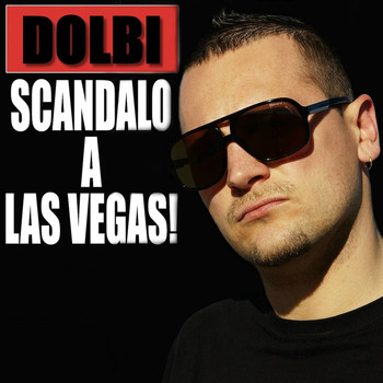 Dolbi - Scandalo a Las Vegas!