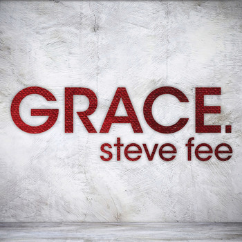 Steve Fee - Grace