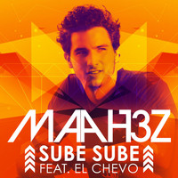 El Chevo - Sube Sube (feat. El Chevo)