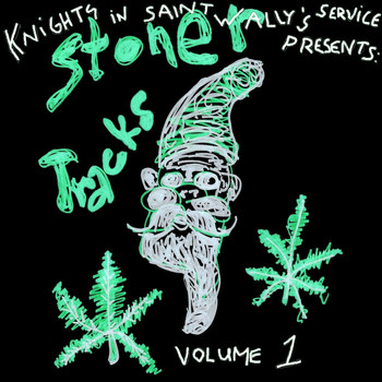 Various Artists - Knights in Saint Wally's Service Presents: Stoner Tracks, Vol. 1