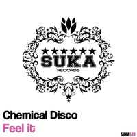 Chemical Disco - Feel It