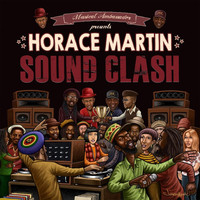 Horace Martin - Sound Clash