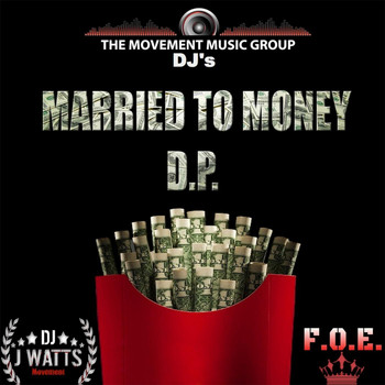 D.P. - Married to Money