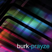 Burk - Prayze
