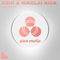 Aqui & Nikolai Nick - Happiness Is