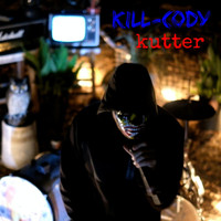 Kill-Cody - Kutter