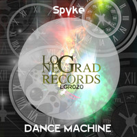 Spyke - Dance Machine