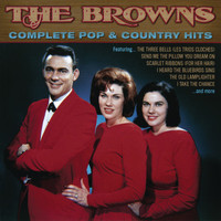 The Browns - The Complete Pop & Country Hits