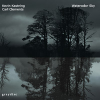 Kevin Kastning & Carl Clements - This Daytime Haunted
