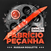Fabricio Pecanha - Russian Roulette