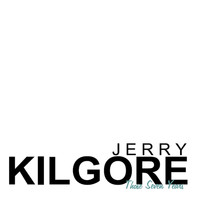 Jerry Kilgore - Those Seven Years