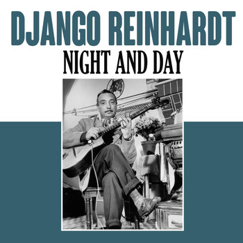 Django Reinhart - Night and Day