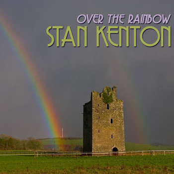 Stan Kenton - Over the Rainbow