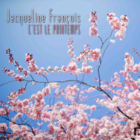 Jacqueline François - C´est le printemps