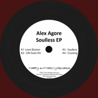 Alex Agore - Soulless EP