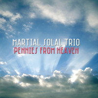 Martial Solal Trio - Pennies from Heaven