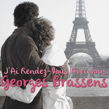 Georges Brassens - J'ai rendez-vous avec vous