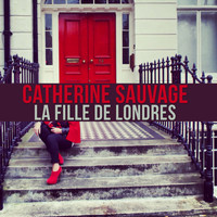 Catherine Sauvage - La fille de Londres