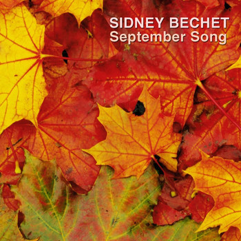 Sidney Bechet - September Song