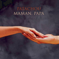 Patachou - Maman, Papa