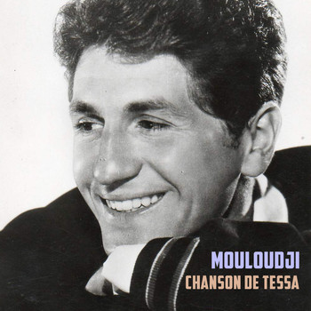 Mouloudji - Chanson de tessa