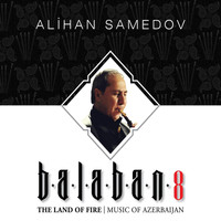 Alihan Samedov - Balaban, Vol.8