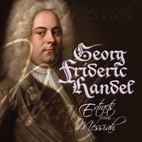 George Frideric Handel - George Frideric Handel: Extracts from Messiah