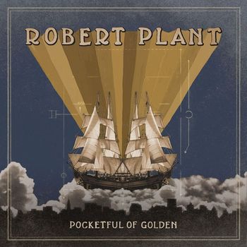 Robert Plant - Pocketful of Golden