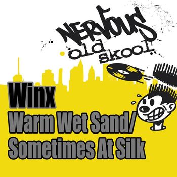 Winx - Warm Wet Sand / Sometimes As Silk