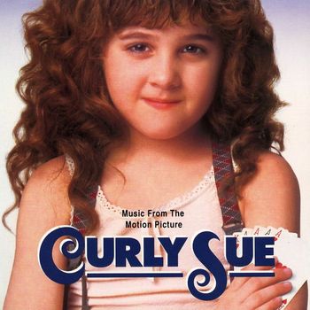 Georges Delerue - Curly Sue (Music From The Motion Picture)