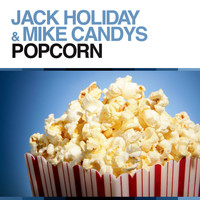 Jack Holiday - Popcorn (Radio Edit)