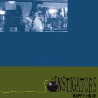 The Instigators - Happy Hour
