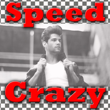 Various Artists - Speed Crazy