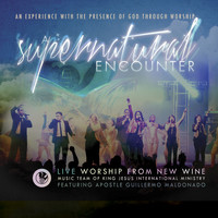 New Wine - Supernatural Encounter