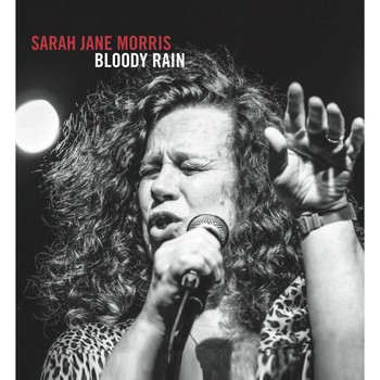 Sarah Jane Morris / - Bloody Rain