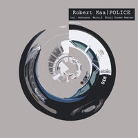 Robert Kaa - Police