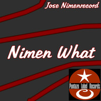 Jose NimenrecorD - Nimen What