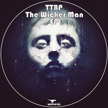 TTBP - The Wicker Man EP